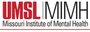 The logo of UMSL MIMH features bold red letters for UMSL and black for MIMH, resembling a sleek wireframe design. Below, the full name Missouri Institute of Mental Health is written, emphasizing their commitment to local workshops in mental health education.
