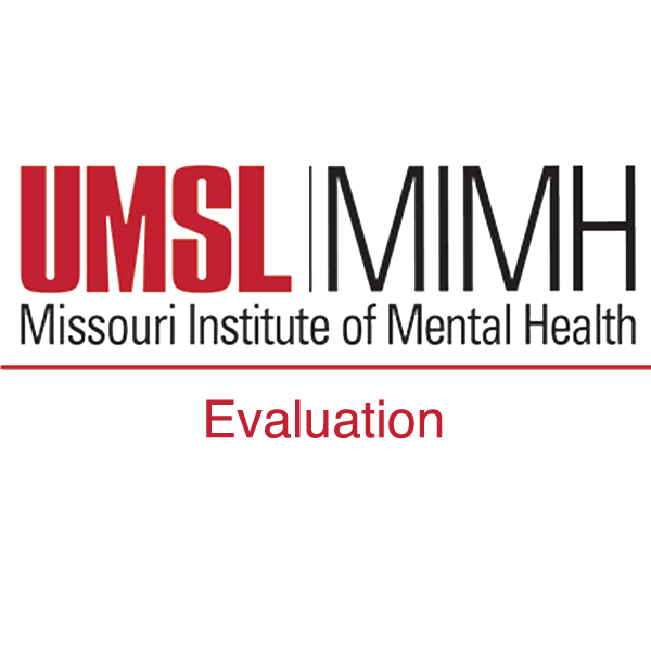 Logo featuring UMSL | MIMH in prominent text, with Missouri Institute of Mental Health elegantly underneath. The word Evaluation stands out in bold red below the logo, emphasizing MIMH’s focus on impactful assessments.